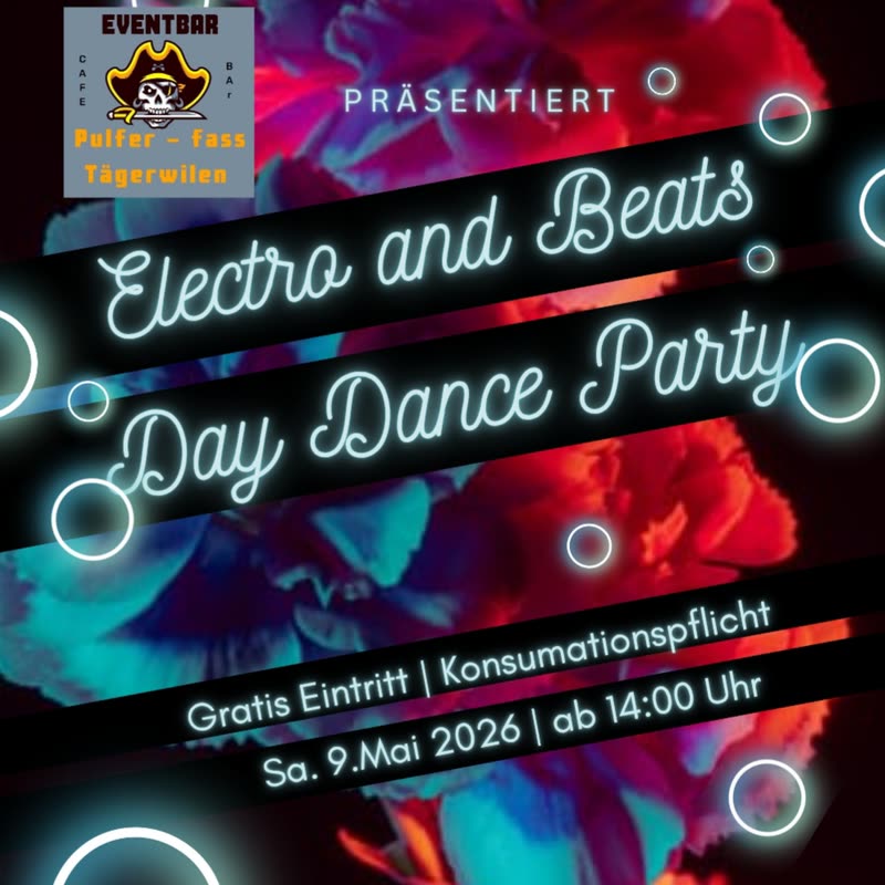 Flyer „Electro and Beats Day Dance Party“ in Neonschrift auf rot-blauem Grund, Sa. 9. Mai 2026 ab 14:00 Uhr.